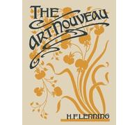 Henry F Lenning The art nouveau (Tascabile)