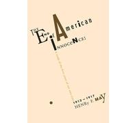 Henry F. May The End of American Innocence (Tascabile)