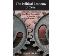 Henry Farrell The Political Economy of Trust (Copertina rigida)