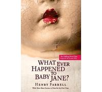 Henry Farrell What Ever Happened to Baby Jane? (Tascabile)