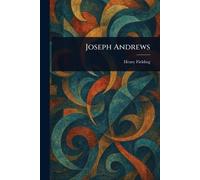 Henry Fielding Henry Fielding Joseph Andrews (Tascabile)