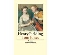 Henry Fielding Horst H&oum Tom Jones: Die Geschichte eines Findelki (Tascabile)