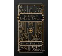 Henry Fielding The History of Tom Jones, a Foundling (Tascabile)
