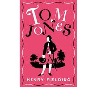 Henry Fielding Tom Jones (Tascabile) Alma Classics Evergreens