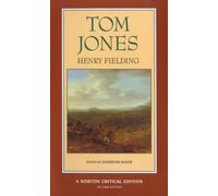 Henry Fielding Tom Jones (Tascabile) Norton Critical Editions