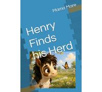 Henry Finds his Herd: A story about being different