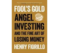 Henry Fiorillo Fool's Gold (Tascabile)