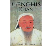 Henry Freeman Genghis Khan (Tascabile) One Hour History Military Generals