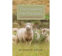 Henry G Covert Discovering the Parables (Tascabile)