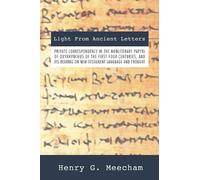 Henry G Meecham Light from Ancient Letters (Tascabile)