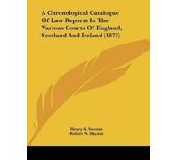 Henry G Stevens A Chronological Catalogue Of Law Reports In The Vari (Tascabile)