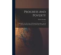 Henry George Progress And Poverty (Tascabile)