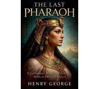 Henry George The Last Pharaoh (Tascabile)