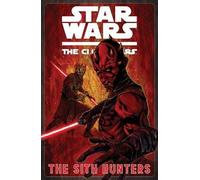Henry Gilroy Steven Melch Star Wars: The Clone Wars - The Sith Hunt (Tascabile)