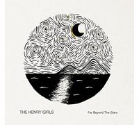 The Henry Girls Far Beyond the Stars (CD) Album