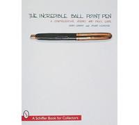 Henry Gostony The Incredible Ball Point Pen (Tascabile)