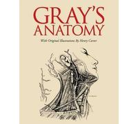 Henry Gray Grays Anatomy (Copertina rigida)