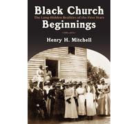 Henry H. Mitchell Black Church Beginnings (Tascabile)