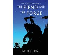Henry H Neff The Fiend and the Forge (Tascabile) Tapestry