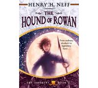 Henry H Neff The Hound of Rowan (Copertina rigida) Tapestry