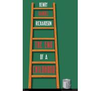 Henry Handel Richardson The End of a Childhood (Copertina rigida) Zephyr Books