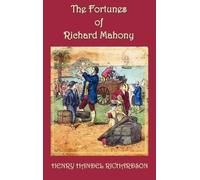 Henry Handel Richardson The Fortunes of Richard Mahony (Copertina rigida)