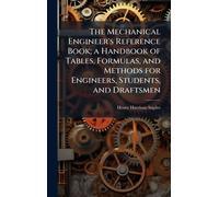 Henry Harrison The Mechanical Engineer's Reference Book; a H (Copertina rigida)