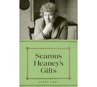 Henry Hart Seamus Heaney's Gifts (Copertina rigida)