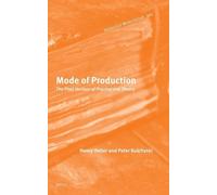 Henry Heller Peter Kulchyski Mode of Production (Copertina rigida)