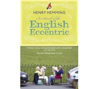 Henry Hemming In Search of the English Eccentric (Tascabile)