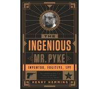 Henry Hemming The Ingenious Mr. Pyke (Tascabile)