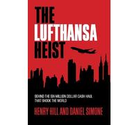Henry Hill Daniel Simone The Lufthansa Heist (Copertina rigida)