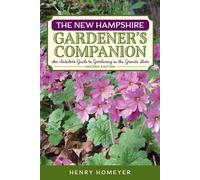 Henry Homeyer The New Hampshire Gardener's Companion (Tascabile)