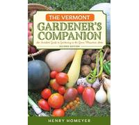Henry Homeyer Vermont Gardener's Companion (Tascabile) Gardening Series