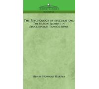 Henry Howard Harper The Psychology of Speculation (Copertina rigida)