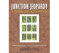Henry Hyde Junction Jeopardy (Tascabile) Coffee Break Campaigns