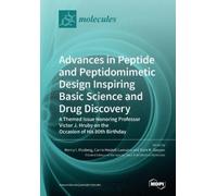 Henry I Mosberg Advances in Peptide and Peptidomimetic Design Inspi (Tascabile)