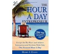 Henry J Evans The Hour A Day Entrepreneur (Tascabile)