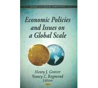 Henry J Grover Economic Policies & Issues on a Global Scale (Copertina rigida)