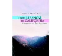 Henry J M D Zeiter From Lebanon to California (Copertina rigida)