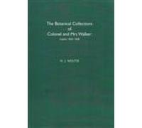 Henry J. Noltie The Botanical Collections of Colonel and Mrs Walker (Tascabile)