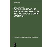 Henry J. Schmid Satire, Caricature and Perspectivism in the W (Copertina rigida)