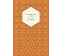 Henry James A Day of Days (1866) (Tascabile)