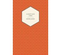 Henry James A Light Man (1869) (Tascabile)