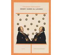 Henry James al lavoro