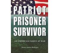 Henry James Bedinger Patriot, Prisoner, Survivor (Tascabile)