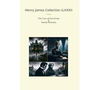 Henry James Collection (LXXXI): Turn Screw Partial Portraits