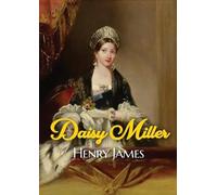Henry James Daisy Miller (Tascabile)