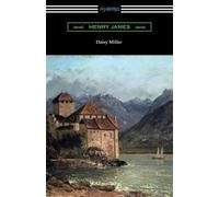 Henry James Daisy Miller (with an Introduction by Martin W. Sampson) (Tascabile)