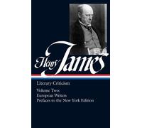 Henry James Henry James: Literary Criticism Vol. 2 (LOA #23) (Copertina rigida)